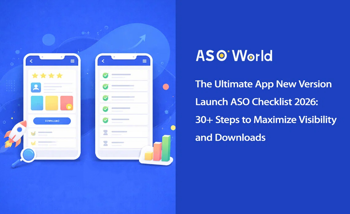 App Version Launch ASO Checklist: 30+ Steps for 2026