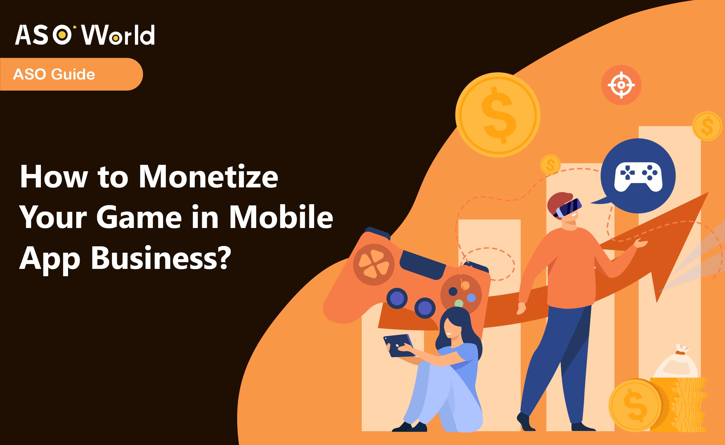 How to Monetize Your Game in Mobile App Business? - ASO World