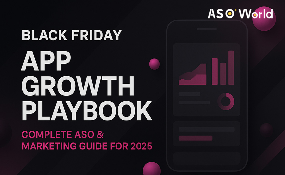 Black Friday App Growth Playbook: Complete ASO & Marketing Guide for 2025