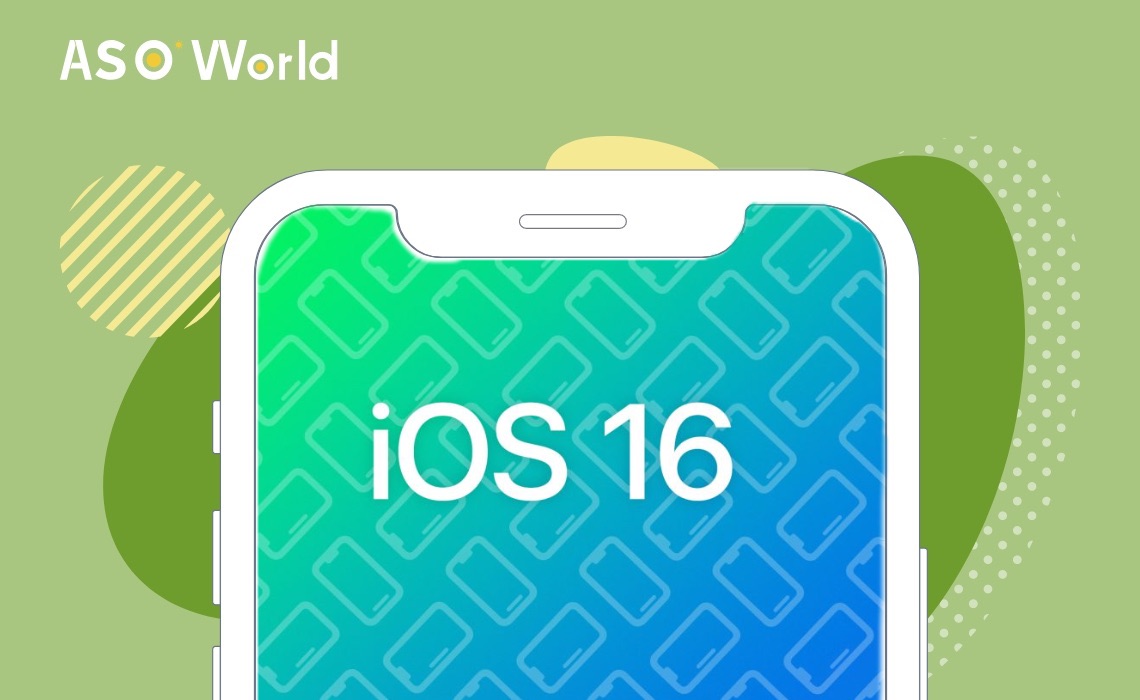 iOS 16 & ASO