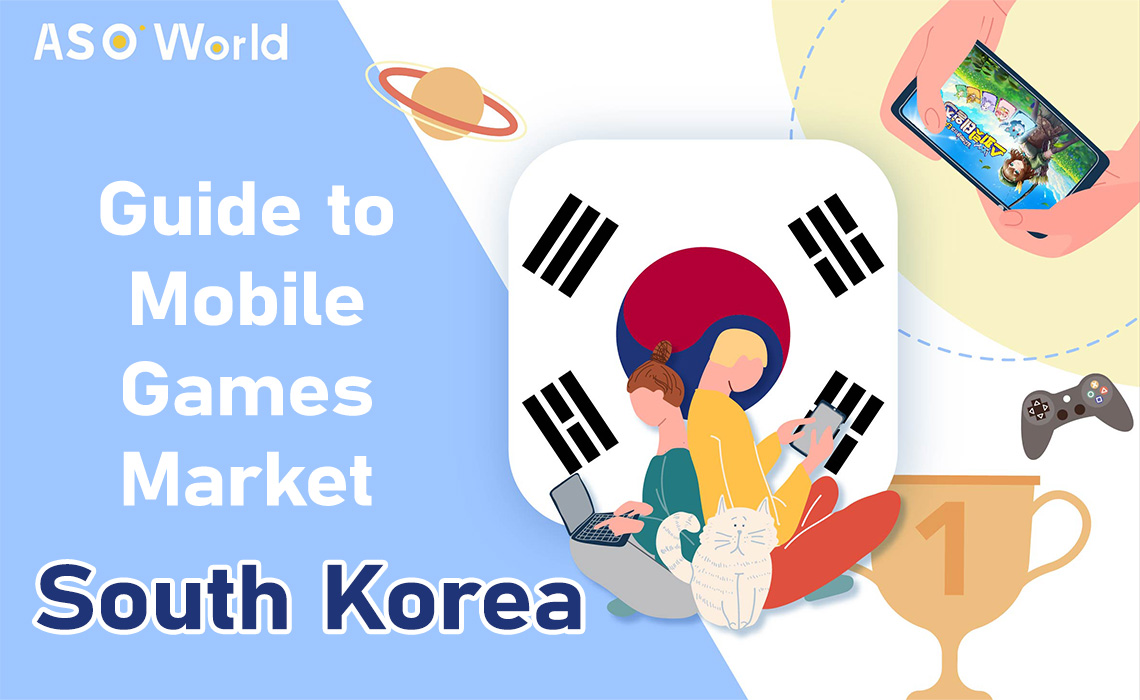 South Korea Mobile Gaming: User Acquisition Influencing Factors & Strategies 2025