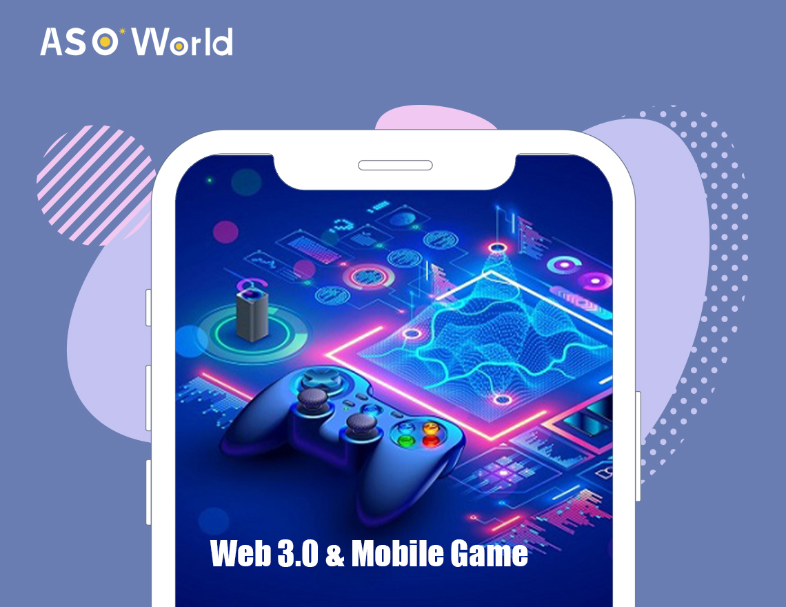 Web 3.0 Marketing: How to Successfully Market Your Mobile Game?