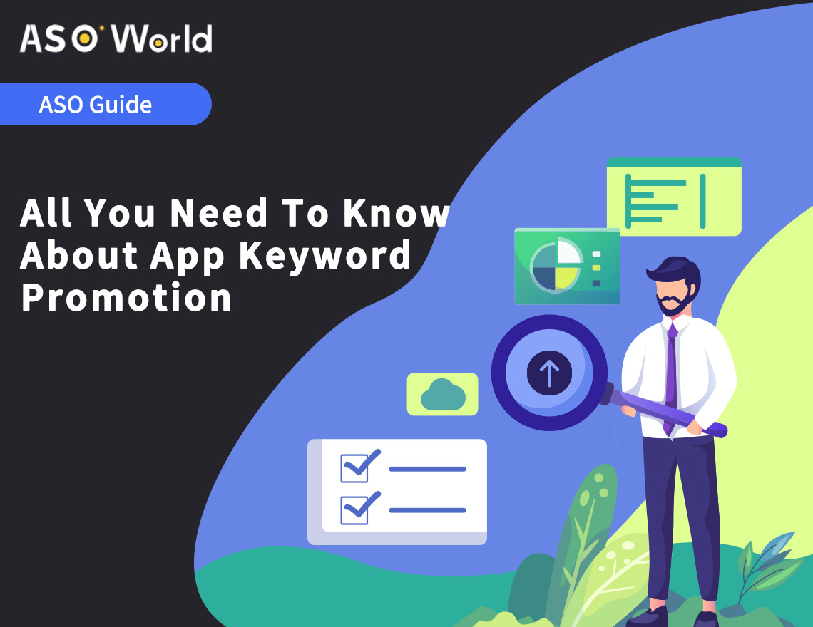 All You Need To Know About App Keyword Promotion