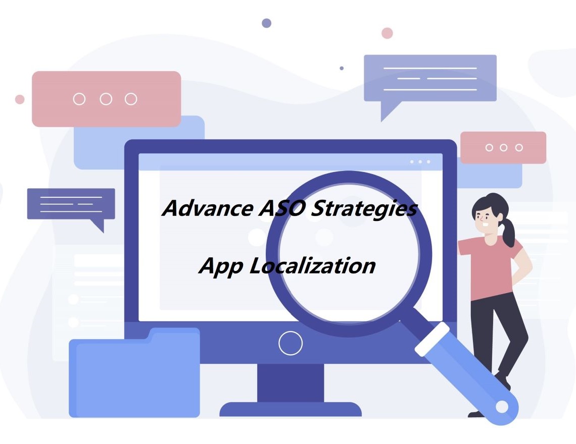 Advance iOS ASO Strategies: How To Maximize App Localization Growth With ASO Optimization?