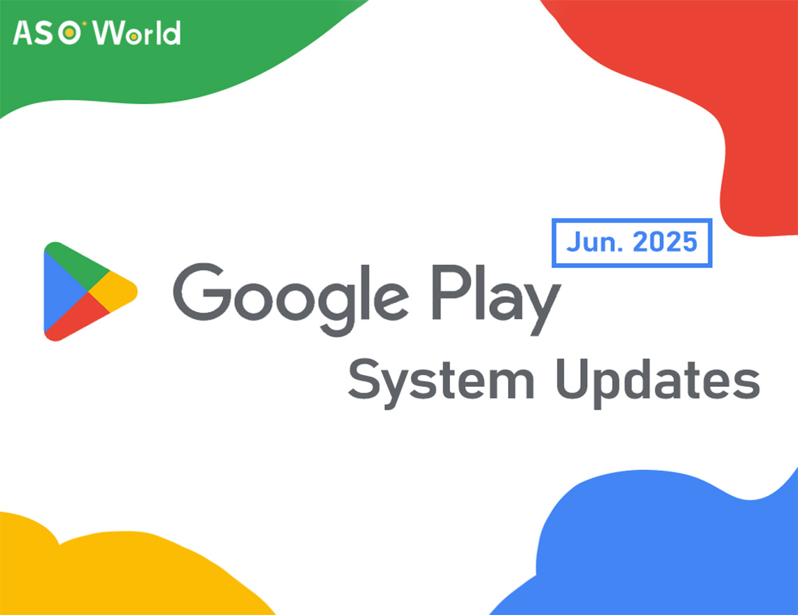 Google Play 시스템 업데이트 (2025년 6월): 새로운 기능과 Android 개발자를 위한 ASO 전략