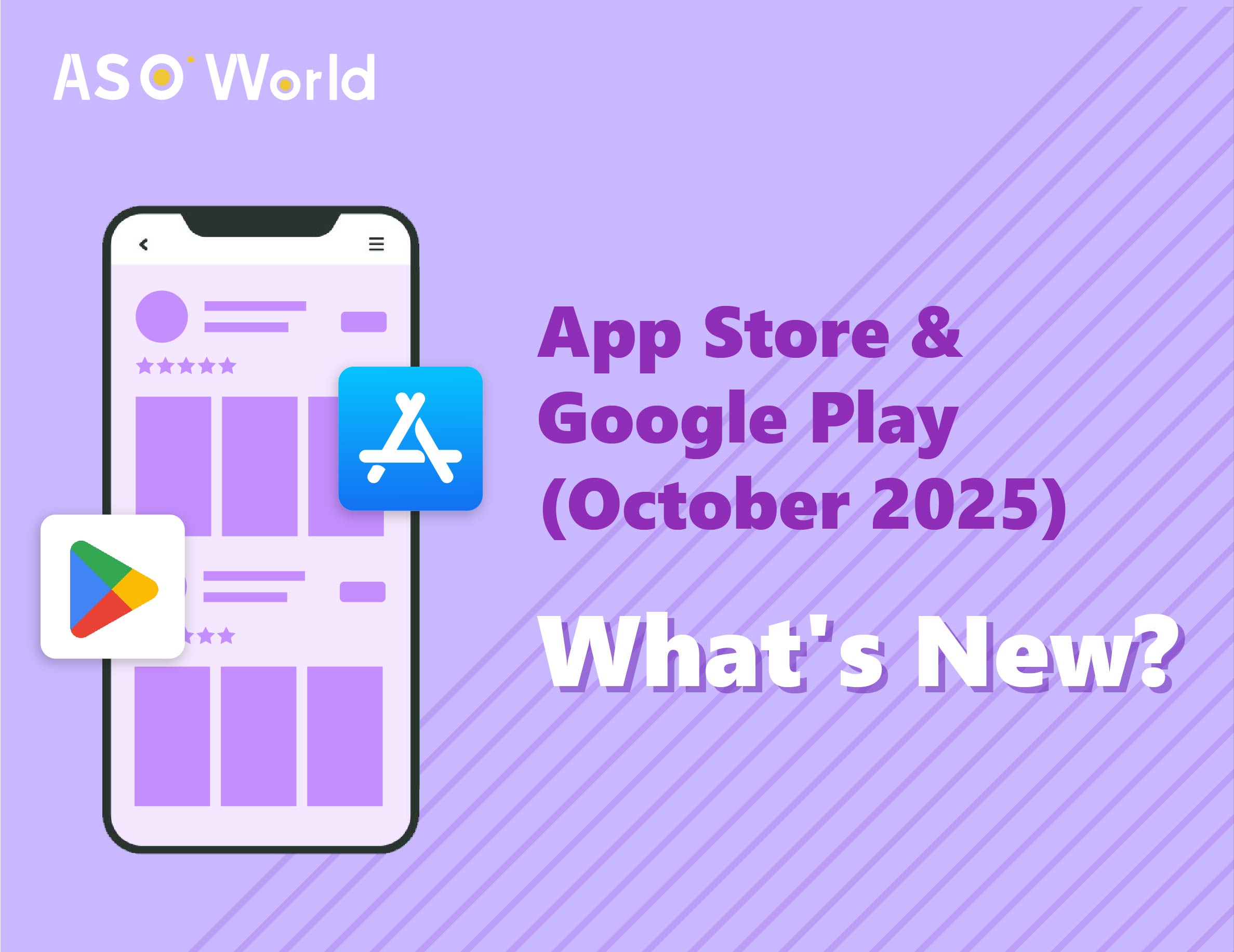 App Store & Google Play October 2025 Updates — What’s New?