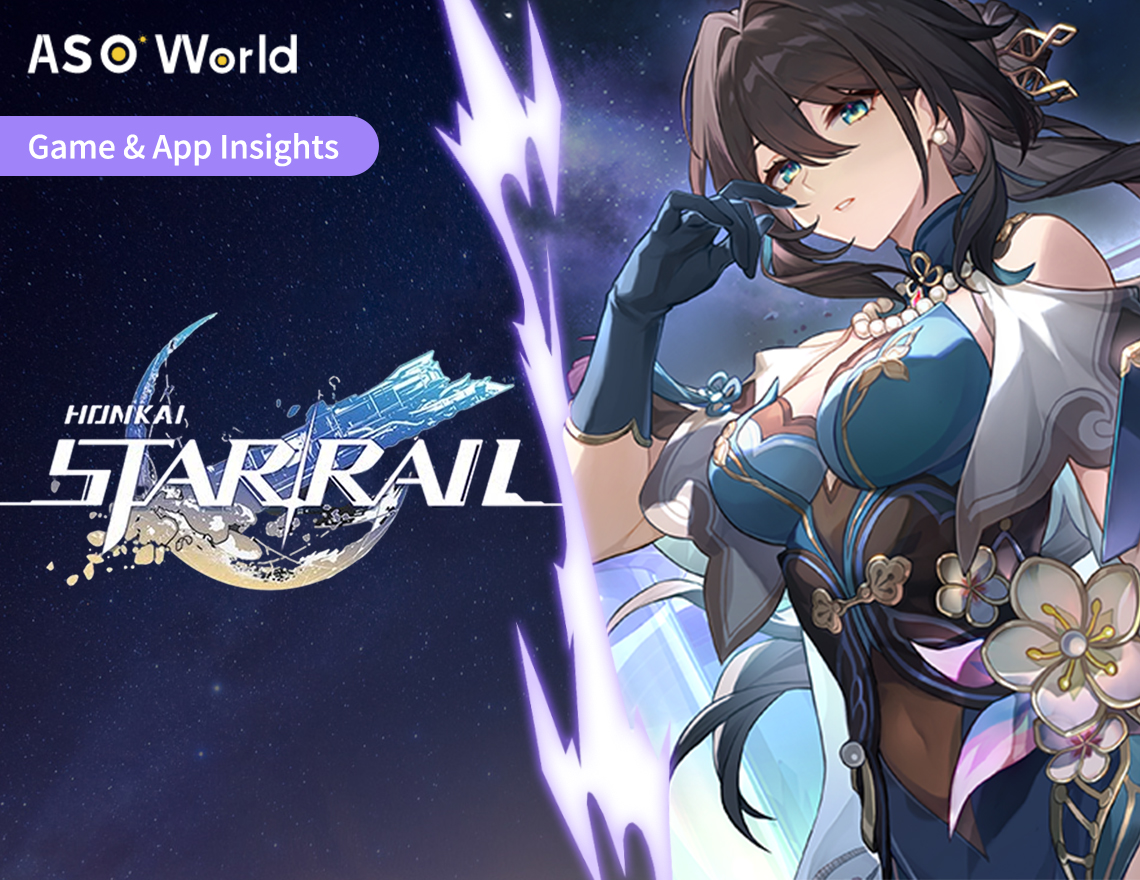 Honkai: Star Rail Инсайты: Революция в мобильных RPG играх благодаря  инновационным стратегиям маркетинга - ASO World