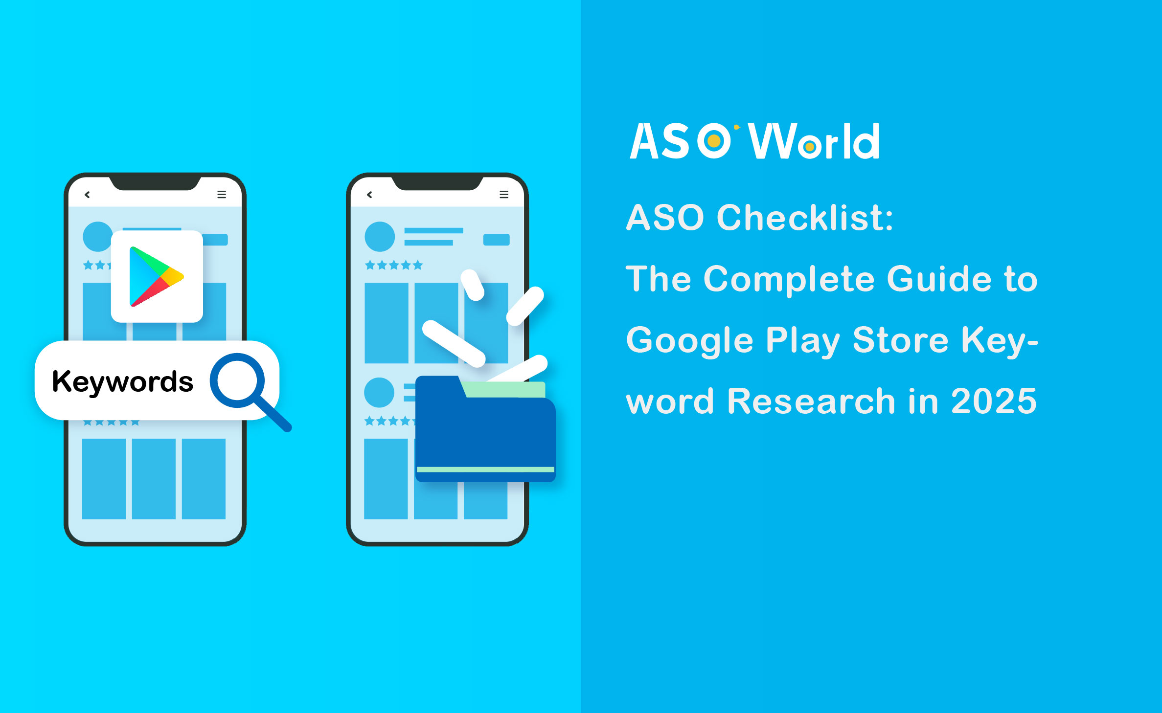 ASO Checklist: The Complete Guide to Google Play Store Keyword Research in 2025