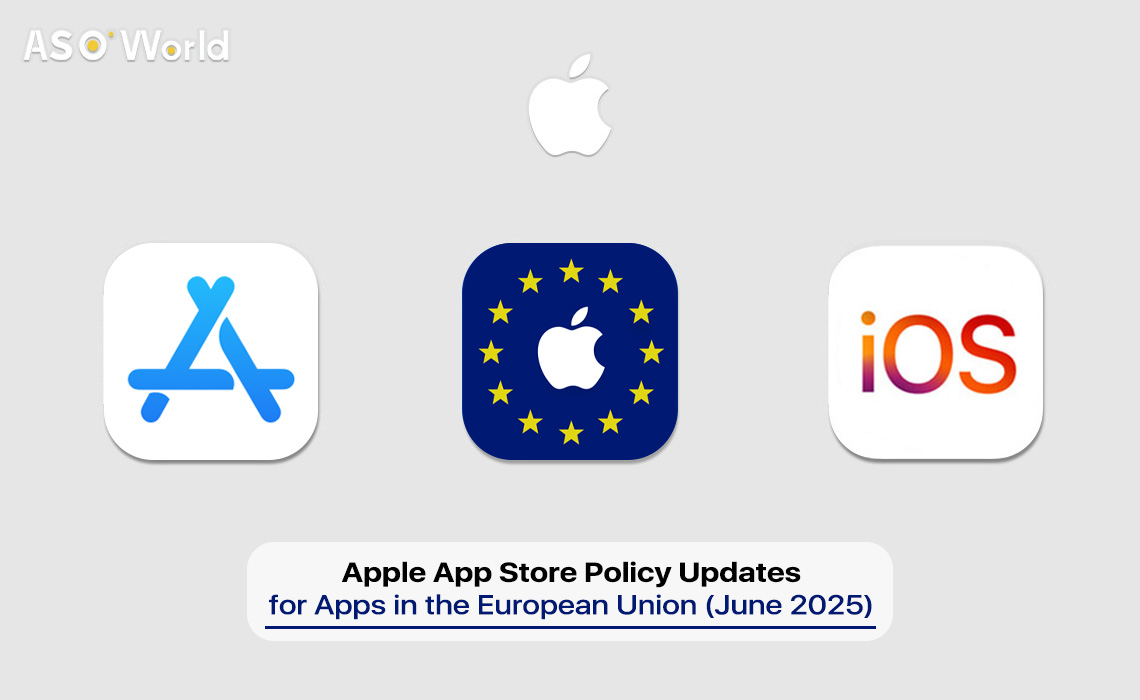 Обновления политики Apple App Store в июне 2025 года: Новые политики ЕС улучшают доступ разработчиков и пользователей