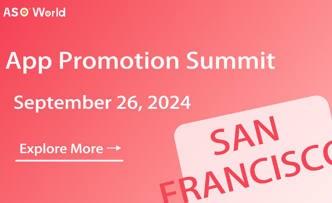 Mark Your Calendars App Promotion Summit San Francisco 2024 ASO World