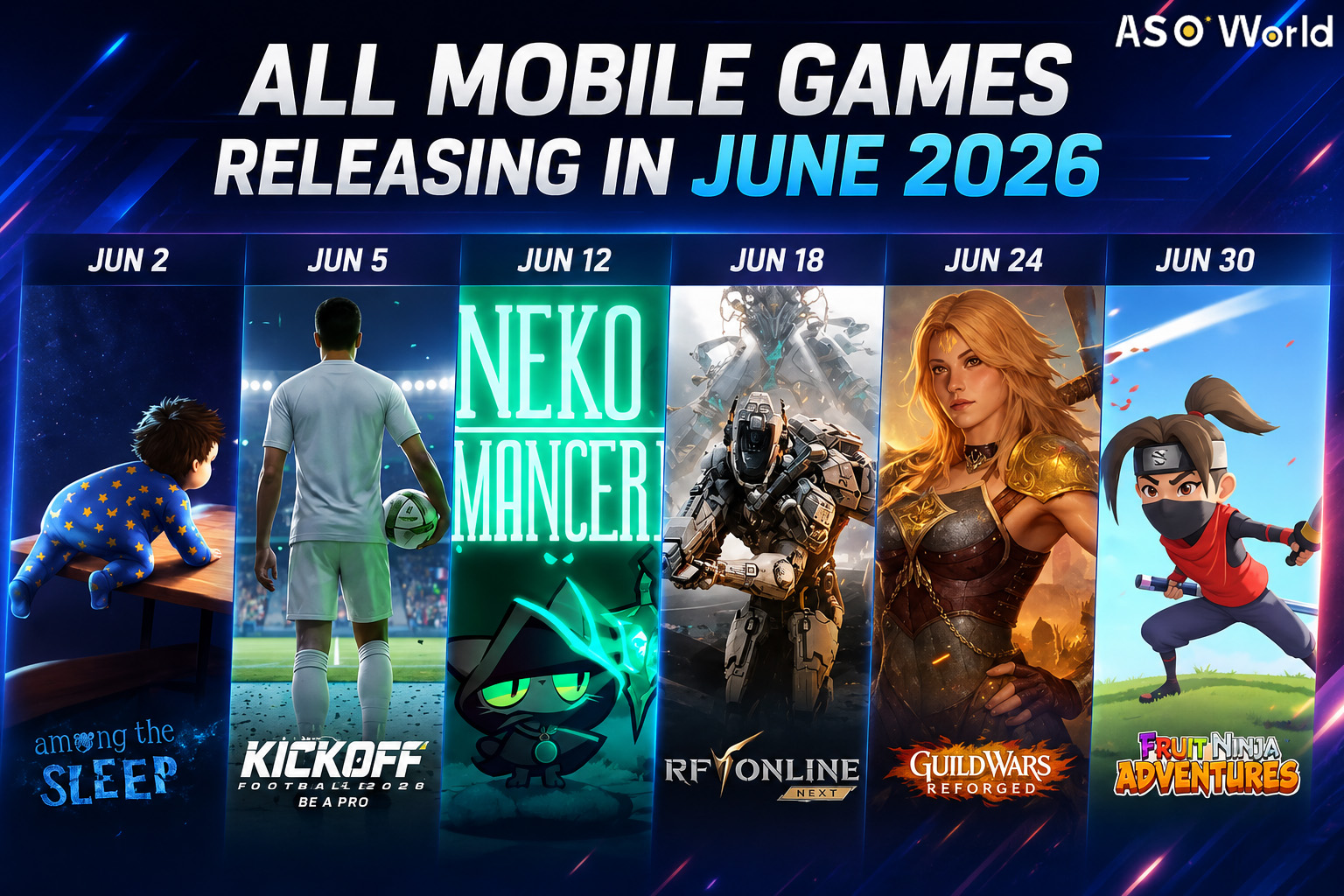 All Mobile Games Releasing in June 2026: RF Online Next, Guild Wars Reforged, Fruit Ninja Adventure, and More Coming to Android and iOS