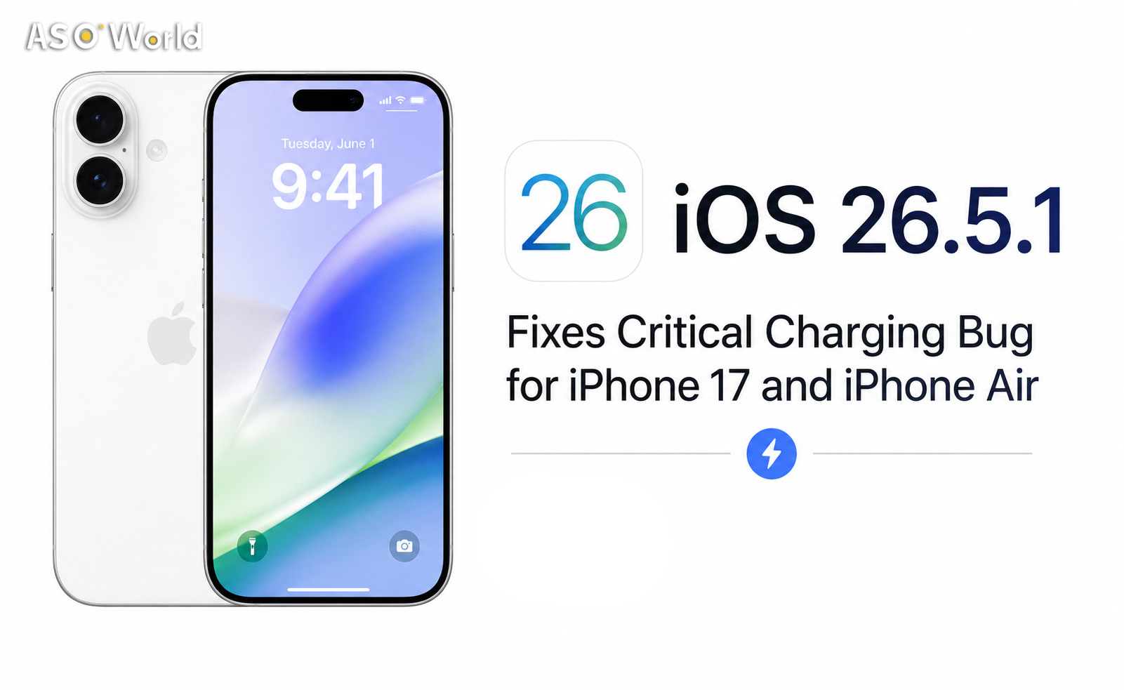 iOS 26.5.1の新機能:AppleがiPhone 17とiPhone Airの重大な充電バグを修正