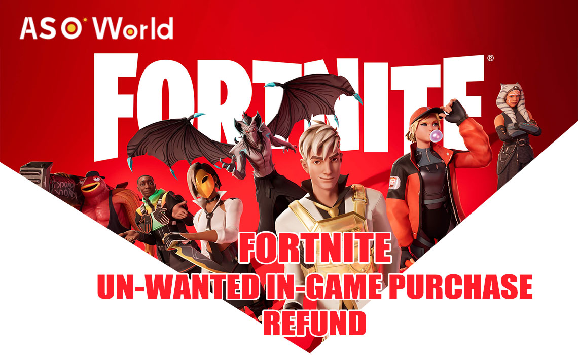 Fortnite Unwanted In-game Purchases can be Refunded 