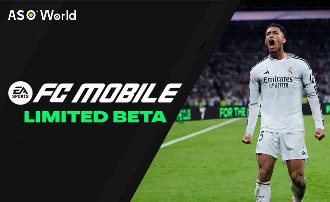 EA Sports FC Mobile Launches Limited Beta Test - ASO World - ASO World